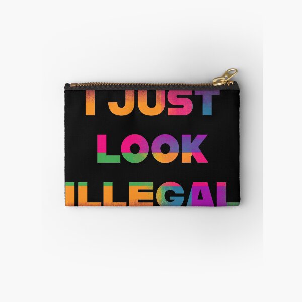 Item preview, I JUST LOOK ILLEGAL designed and sold by La Loca.