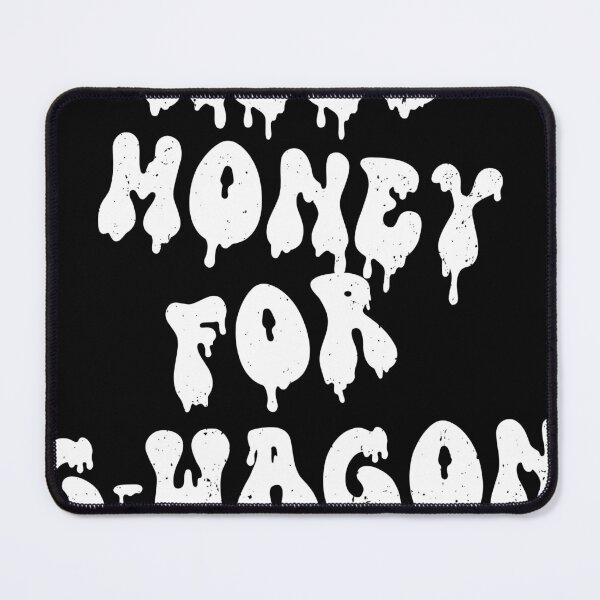 Item preview, Need Money For G-Wagon designed and sold by BeWitchingMom.