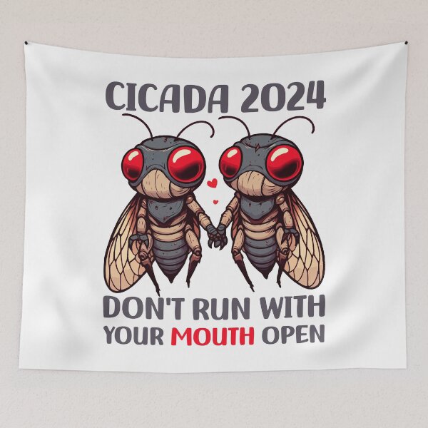Item preview, Cicada 2024 Funny Don't Run With Your Mouth Open Insect Entomology designed and sold by Stick-Artistry.