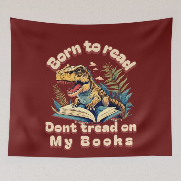 Item preview, T-rex  funny born to read books fans will love this funny  dont tread on my books design. designed and sold by MCanderart.