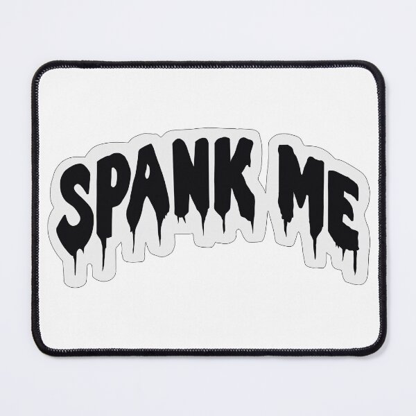 Item preview, Spank me designed and sold by discocowgirl.
