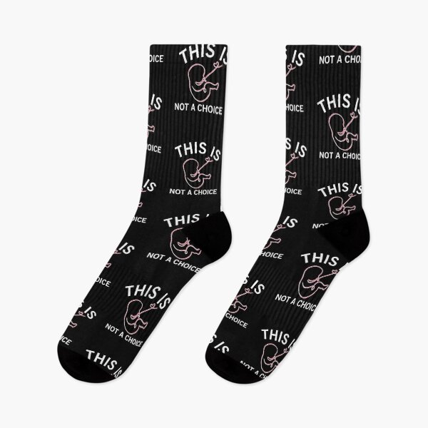 Item preview, This Is Not A Choice Cute Anti Abortion designed and sold by SharpThreadZ.