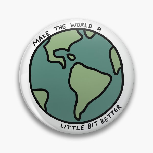 Item preview, Make The World A Little Bit Better Earth designed and sold by Pink Ribbon.
