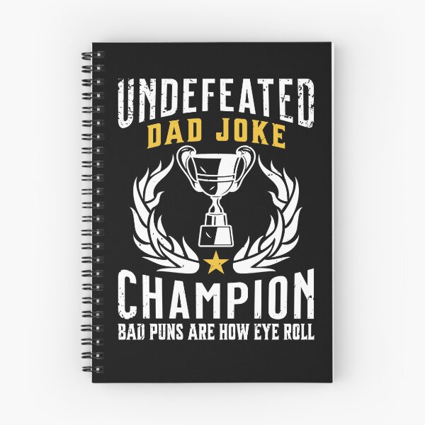 Item preview, Undefeated Dad Joke Champion Bad Puns Father's Day designed and sold by Zulfiqqar.