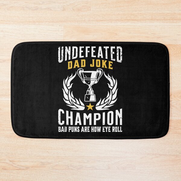 Item preview, Undefeated Dad Joke Champion Bad Puns Father's Day designed and sold by Zulfiqqar.