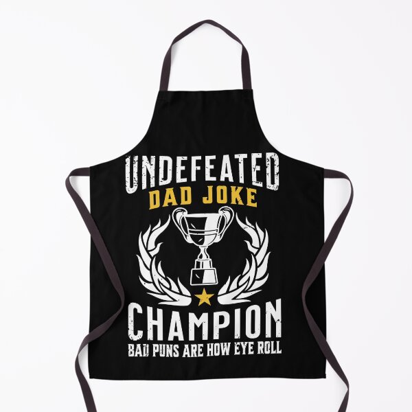 Item preview, Undefeated Dad Joke Champion Bad Puns Father's Day designed and sold by Zulfiqqar.