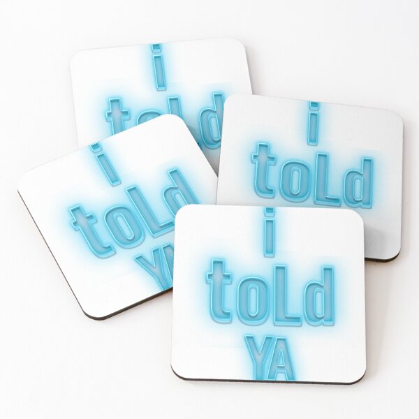 Item preview, I TOLD YAAAA designed and sold by Zellija.