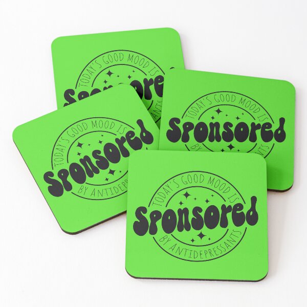 Item preview, Sponsored by antidepressants - green designed and sold by discocowgirl.