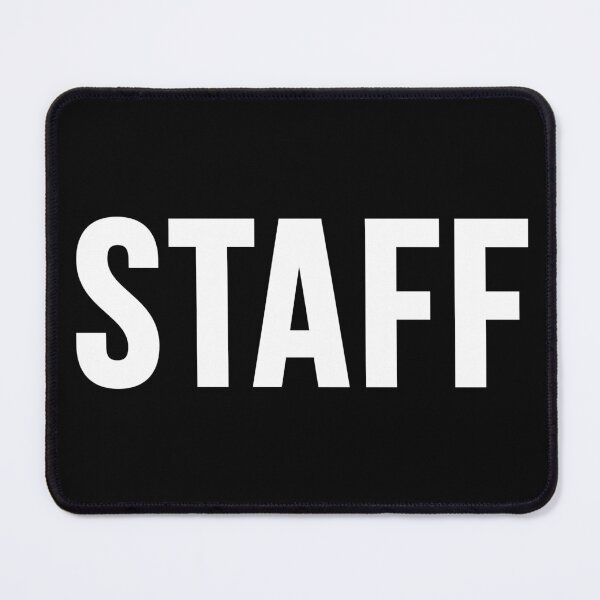 Item preview, STAFF Shirt designed and sold by dtkindling.