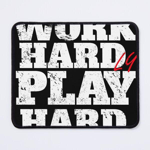 Item preview, Work Hardly, Play Hard designed and sold by DreamSquash.