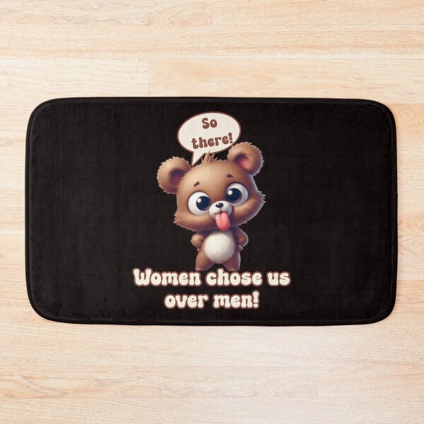 Item preview, Women chose us over men! Man or Bear Funny TikTok meme humor. designed and sold by JoyOfHopeStore.