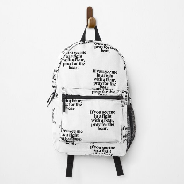 Item preview, If you see me in a fight with a bear, pray for the bear.  designed and sold by CharmStudio.