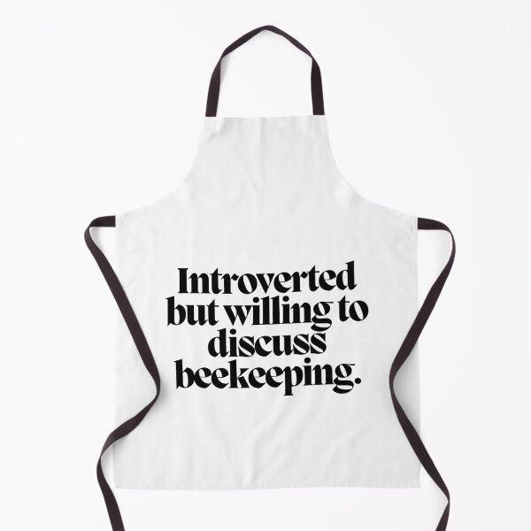 Item preview, Introverted but willing to discuss beekeeping. designed and sold by CharmStudio.