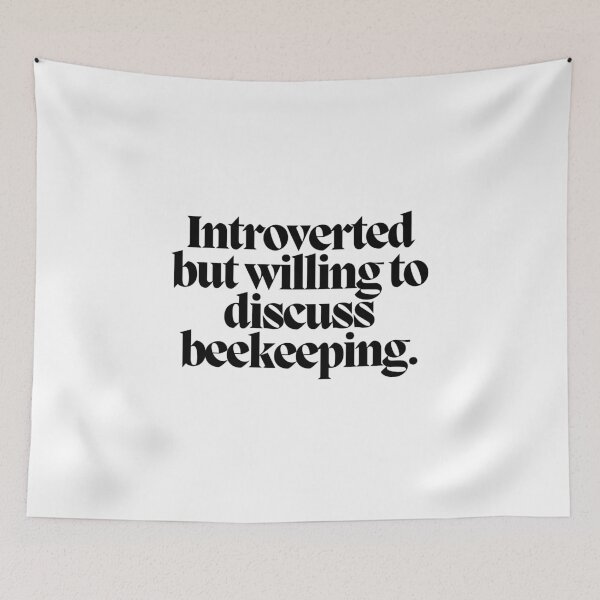 Item preview, Introverted but willing to discuss beekeeping.  designed and sold by CharmStudio.