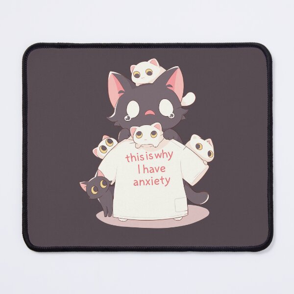 Item preview, cat kittens this Is Why I Have Anxiaety designed and sold by myanko.