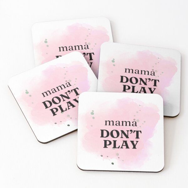 Item preview, Mama don't play  designed and sold by Rebelsrule22.
