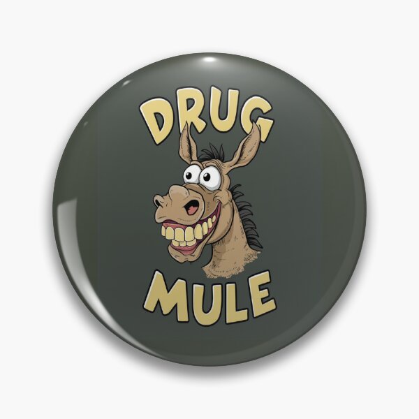 Item preview, Drug Mule designed and sold by Flirt-Teez.