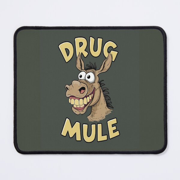 Item preview, Drug Mule designed and sold by Flirt-Teez.