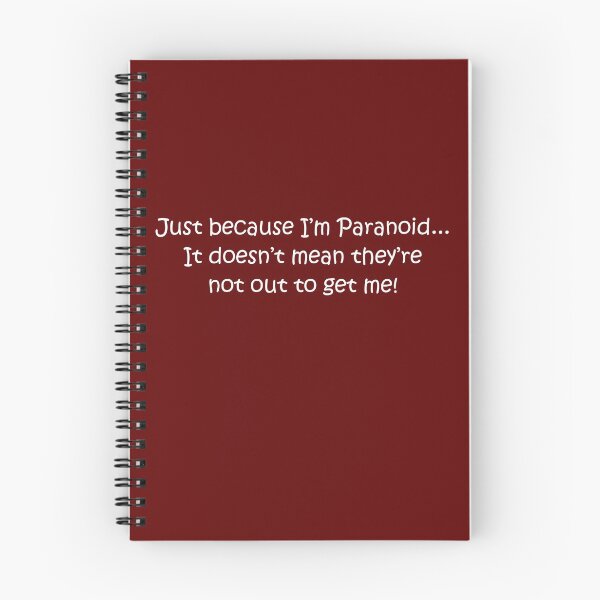 Item preview, 'Just because I’m Paranoid...' designed and sold by Paul James Farr.