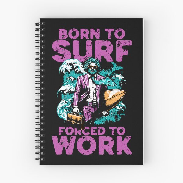 Item preview, Born To Surf Forced To Work - Vintage Surf designed and sold by Urban-Alien.