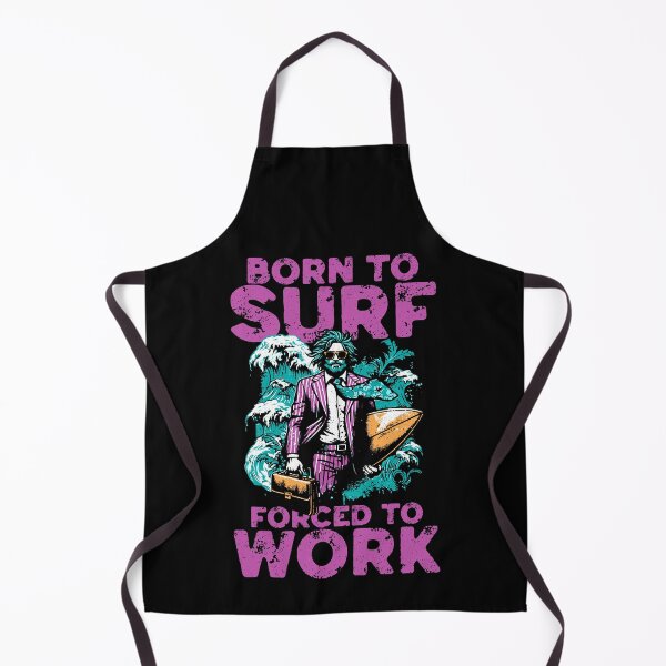Item preview, Born To Surf Forced To Work - Vintage Surf designed and sold by Urban-Alien.