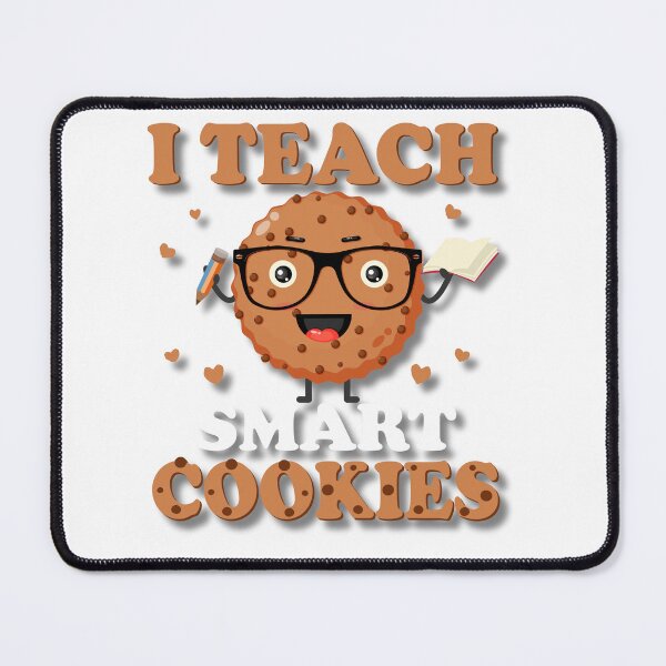 Item preview, I Teach Smart Cookies, Nurturing Young Minds. designed and sold by Journey-in-love.
