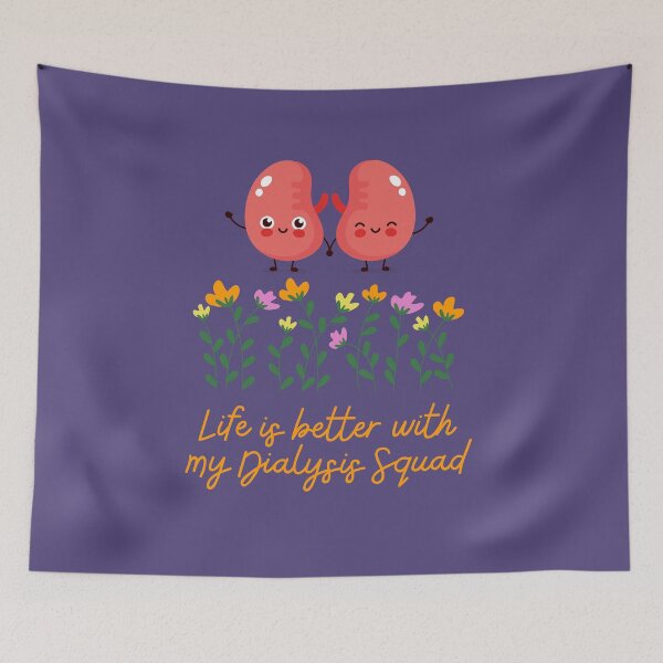 Item preview, Life is better with my dialysis squad designed and sold by sydney-syder.
