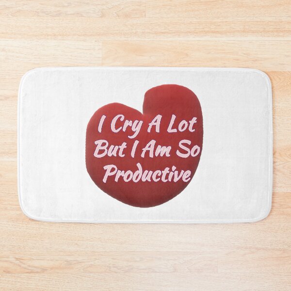 Item preview, I Cry A Lot But I Am So Productive. designed and sold by EunsooLee.