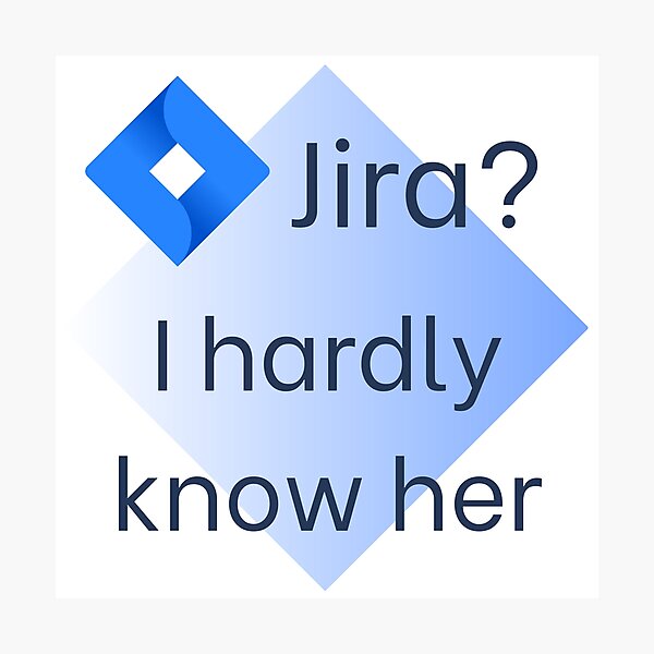Artikel-Vorschau von Jira? Ich kenne sie kaum, designt und verkauft von Yankee Doodle Gandy.