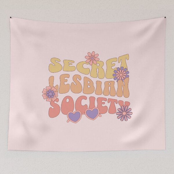 Item preview, Secret Lesbian Society designed and sold by SillyShibas.