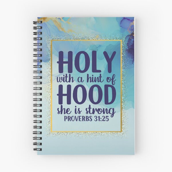 Item preview, Holy with a hint of Hood Proverbs 31:25 designed and sold by True Vine Apparel JA.
