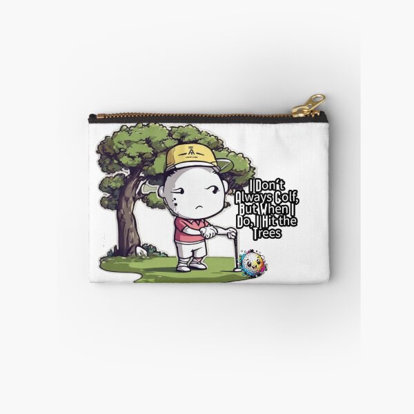 Item preview, I Don't Always Golf, But When I Do, I Hit the Trees designed and sold by CoolEnthusias.