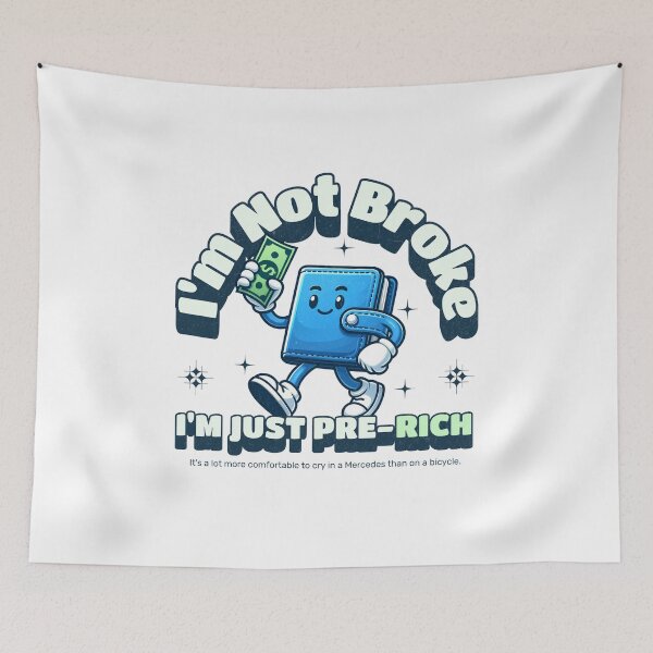 Item preview, I am not broke just pre rich designed and sold by KloverDesigns.