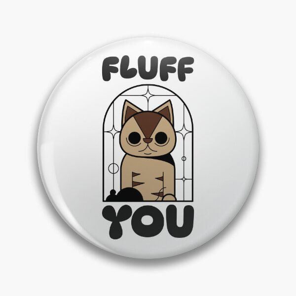 Item preview, Fluff You designed and sold by PB-Sandwich.
