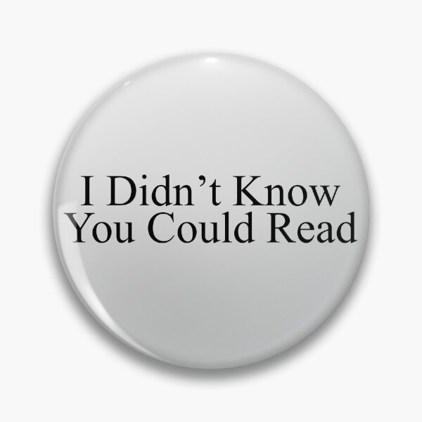 Item preview, I Didn't Know You Could Read designed and sold by abbieraelyn.