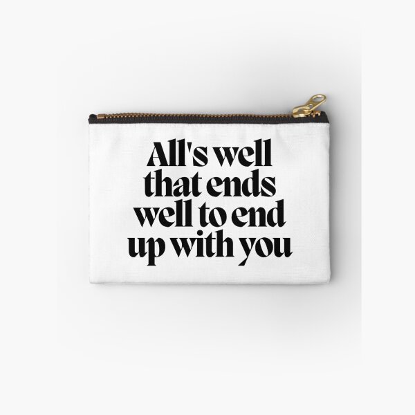Item preview, All's well that ends well to end up with you designed and sold by CharmStudio.