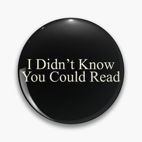 Item preview, I Didn't Know You Could Read - Cream designed and sold by abbieraelyn.