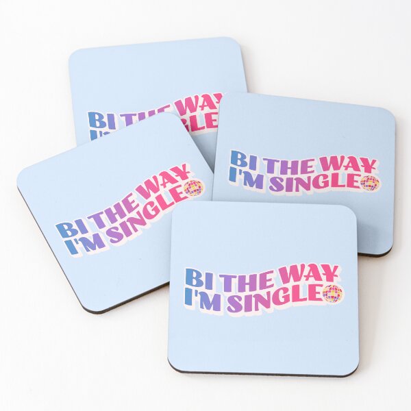 Item preview, Bi the way, I'm single, bisexual pickup line designed and sold by SillyShibas.