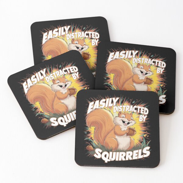 Item preview, Easily Distracted by Squirrels designed and sold by Peter Stawicki.
