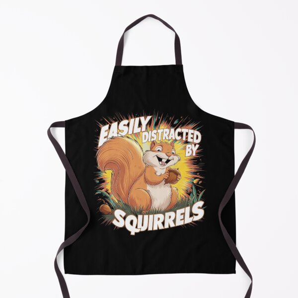 Item preview, Easily Distracted by Squirrels designed and sold by Peter Stawicki.