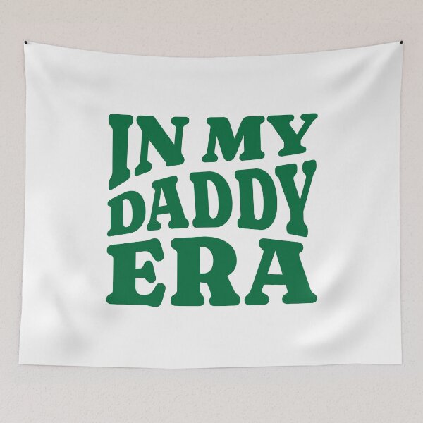 Item preview, In my daddy era designed and sold by SillyShibas.