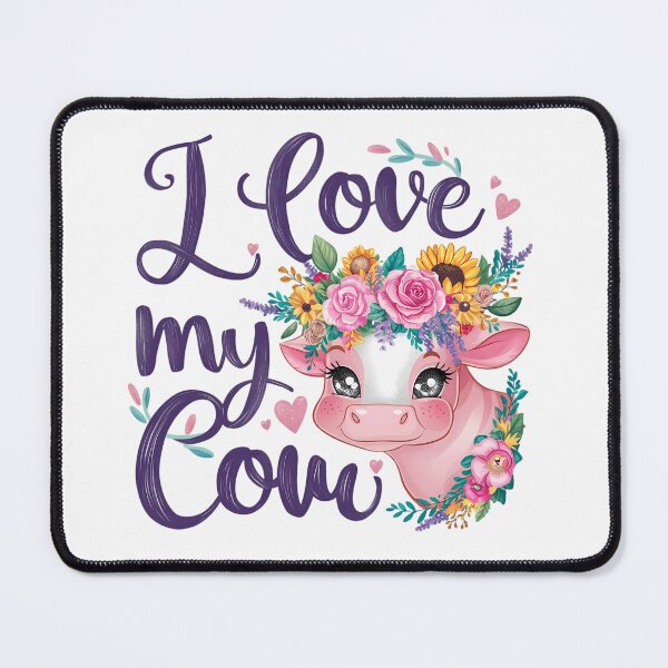 Item preview, I Love My Cow designed and sold by PeelZinc.