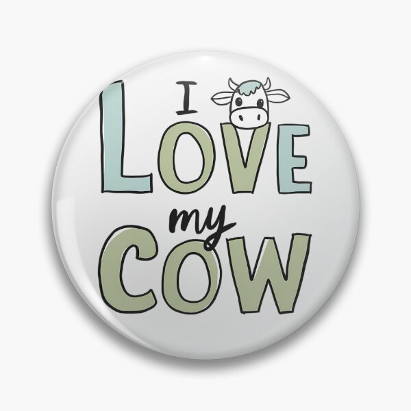 Item preview, I Love My Cow designed and sold by PeelZinc.