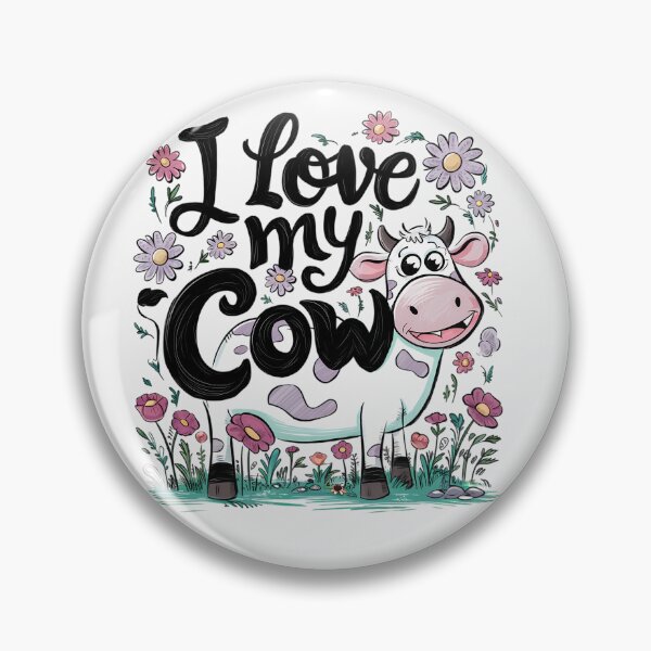 Item preview, I Love My Cow designed and sold by PeelZinc.