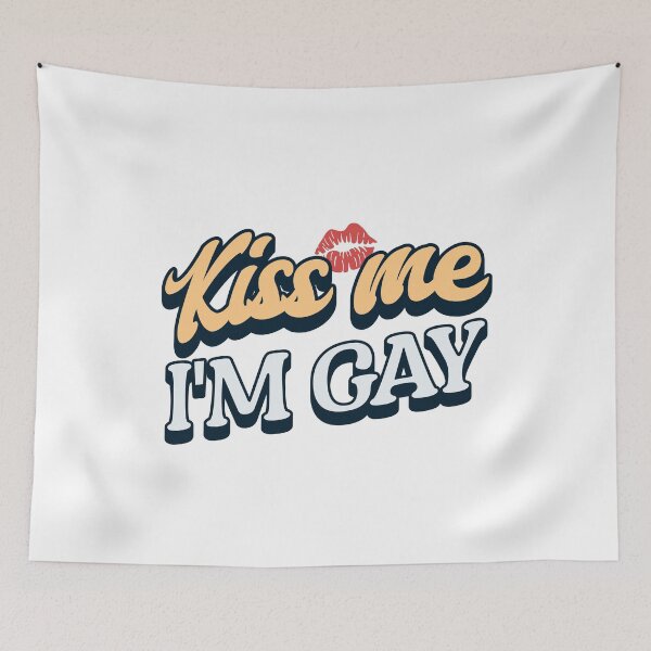 Item preview, Kiss me I'm gay designed and sold by SillyShibas.