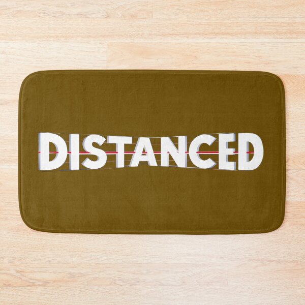 Item preview, Text ' Distanced' designed and sold by Tomasz  Siennicki.