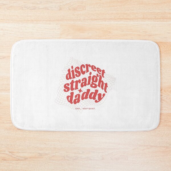 Item preview, Discreet straight daddy. Shh... keep quiet! designed and sold by SillyShibas.