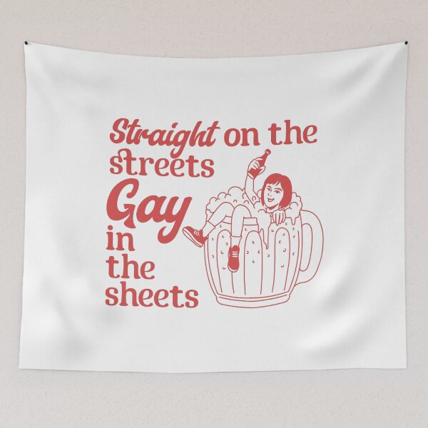 Item preview, Straight on the streets, gay in the sheets designed and sold by SillyShibas.