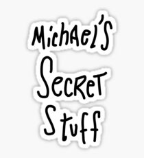 Michael's Secret Stuff Sticker