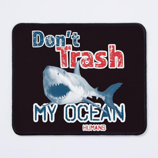 Item preview, Don’t trash my ocean humans designed and sold by TheBruce77.
